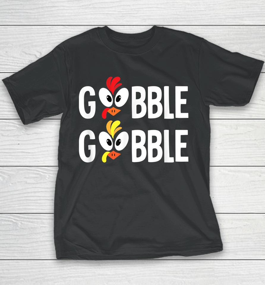 Gobble Gobble Thanksgiving Youth T-Shirt