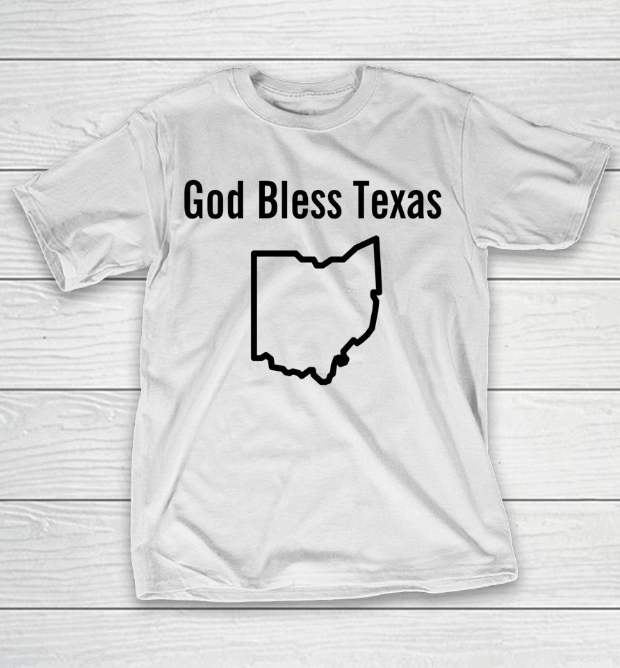 God Bless Texas Ohio T-Shirt