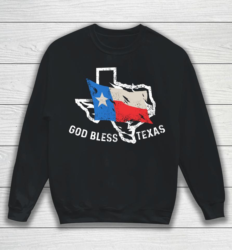 God Bless Texas Tx Home Christian Texan Sweatshirt