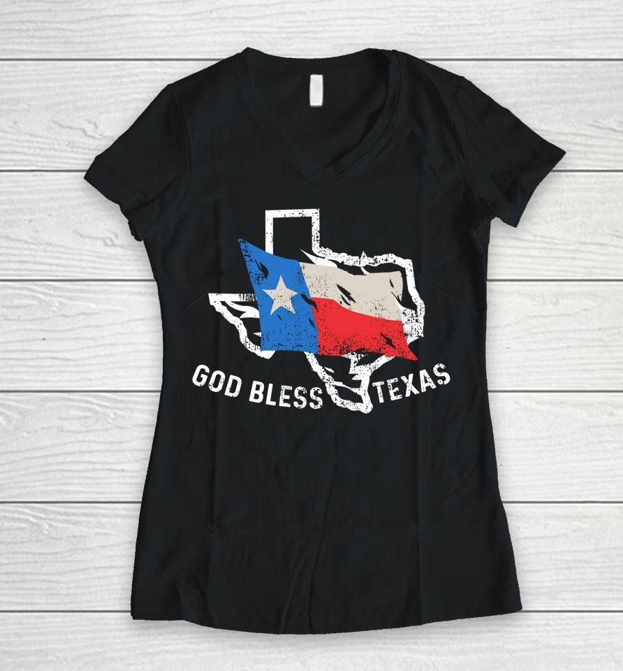 God Bless Texas Tx Home Christian Texan Women V-Neck T-Shirt