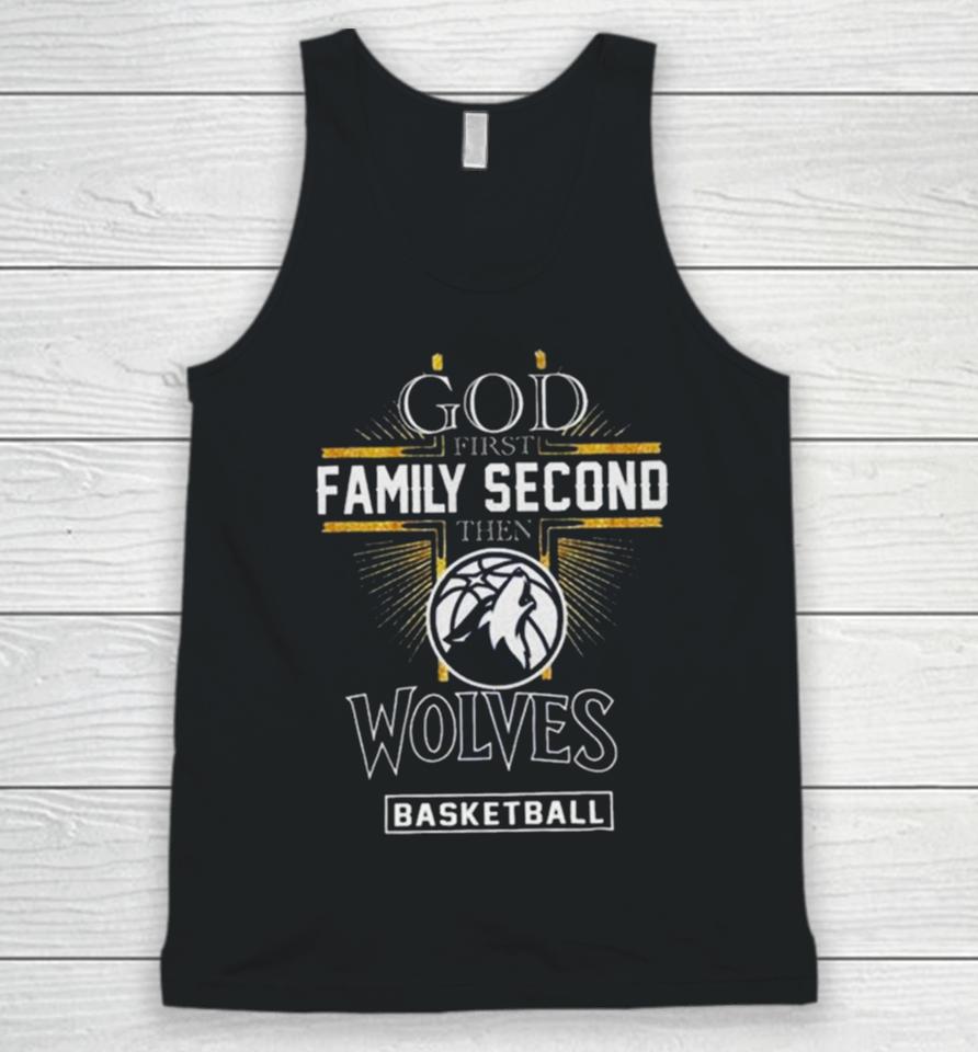 God First Family Second Then Minnesota Timberwolves Basketball 2024 Unisex Tank Top