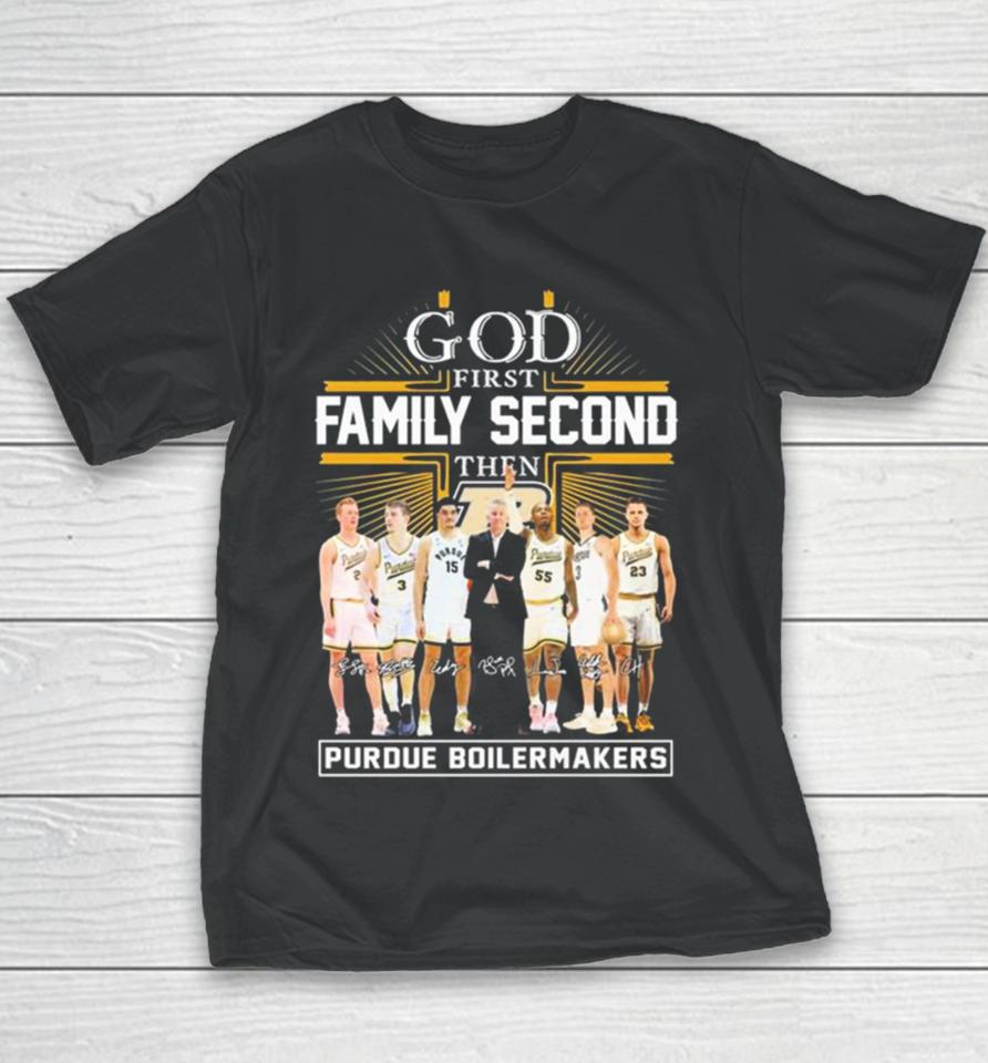 God First Family Second Then Purdue Boilermakers Basketball 2023 2024 Signatures Youth T-Shirt
