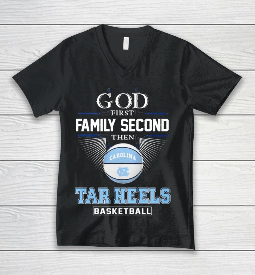 God First Family Second Then Unc Tar Heels Basketball Acc Championship Unisex V-Neck T-Shirt