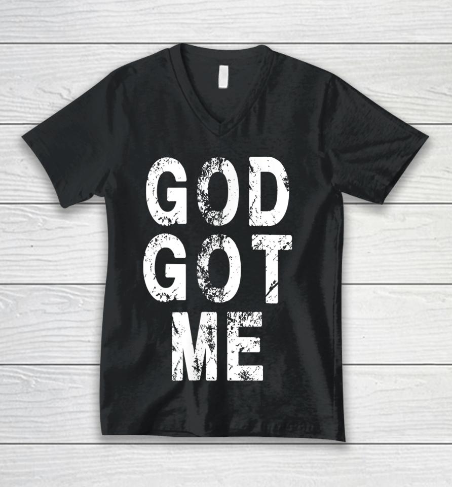 God Got Me Christian Religion Jesus Love Unisex V-Neck T-Shirt