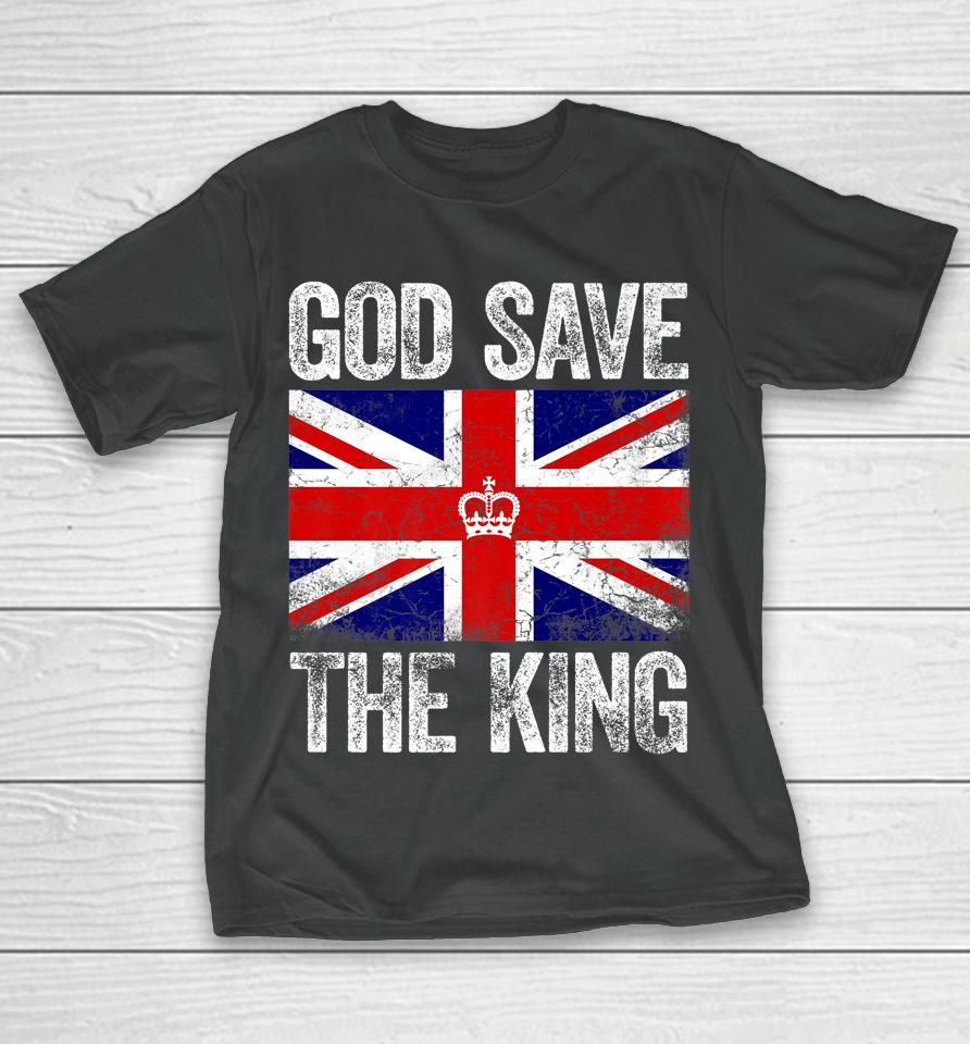 God Save The King Charles Iii Tee Uk Flag Top King Charles T-Shirt