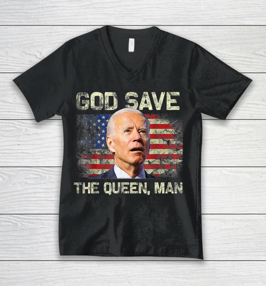 God Save The Queen, Man Funny Joe Biden Unisex V-Neck T-Shirt