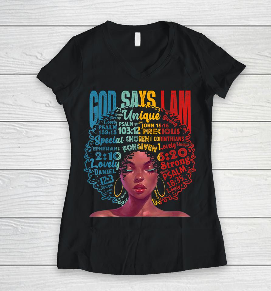 God Says I Am Unique Melanin Afro Hair Black History Month Women V-Neck T-Shirt