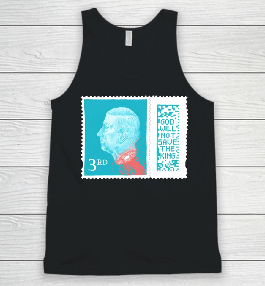 God Will Not Save The King Unisex Tank Top