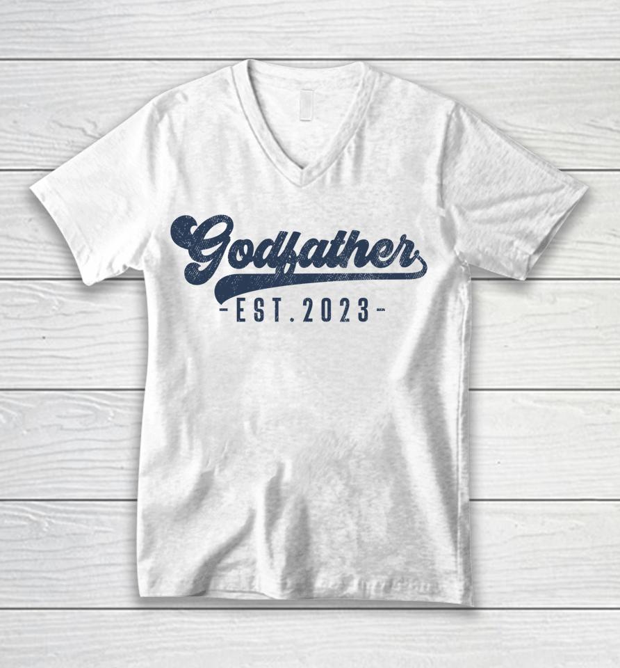 Godfather Est 2023 Godfather To Be Gifts New God Dad Unisex V-Neck T-Shirt