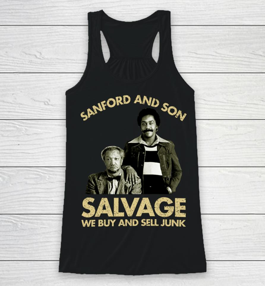 Godfrey Wearing Sanford And Son Salvage We Buy Sell Junk Racerback Tank