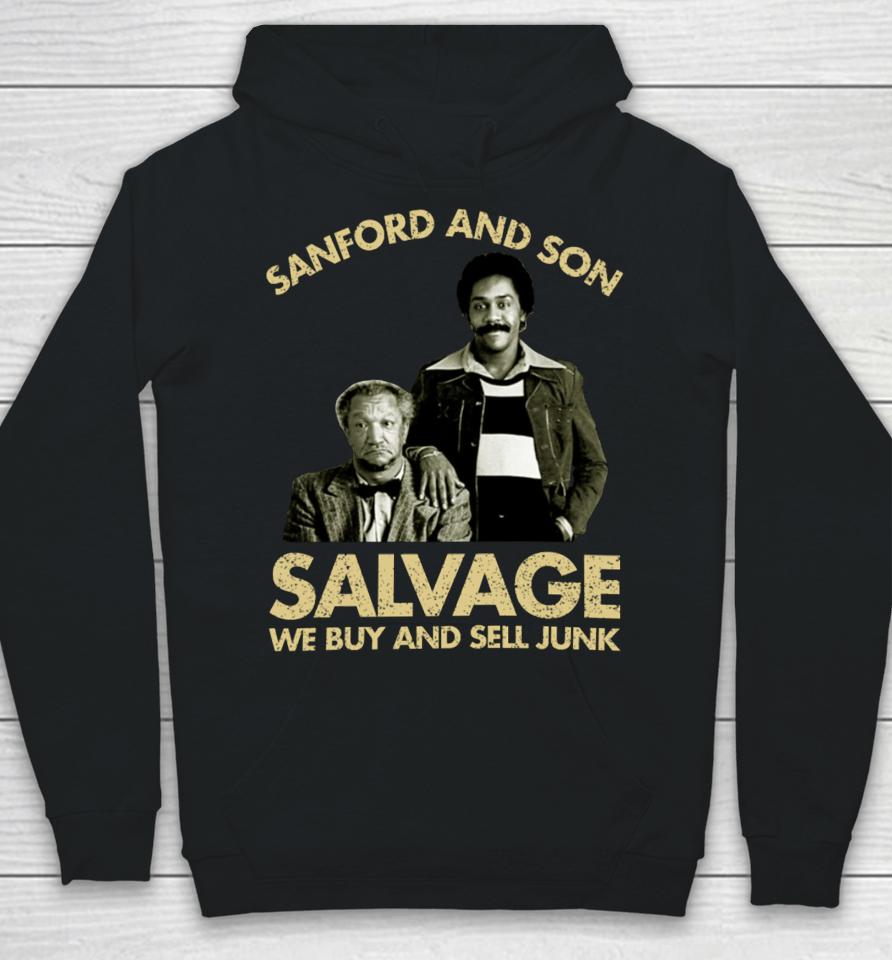 Godfrey Wearing Sanford And Son Salvage We Buy Sell Junk Hoodie