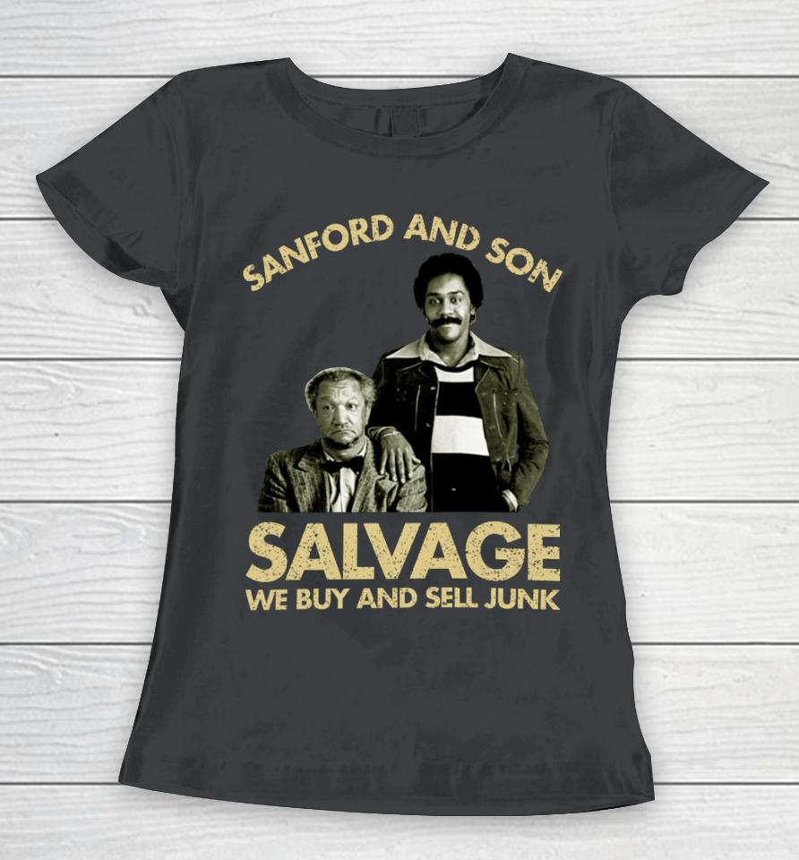 Godfrey Wearing Sanford And Son Salvage We Buy Sell Junk Women T-Shirt