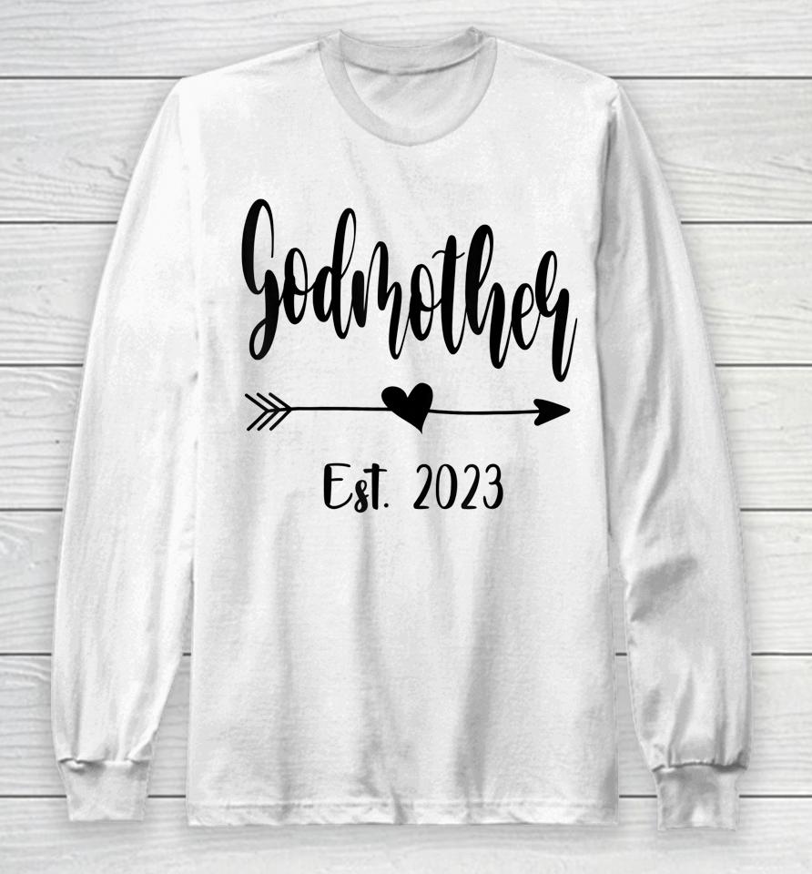 Godmother Est 2023 Promoted To Godmother 2023 Mother's Day Long Sleeve T-Shirt