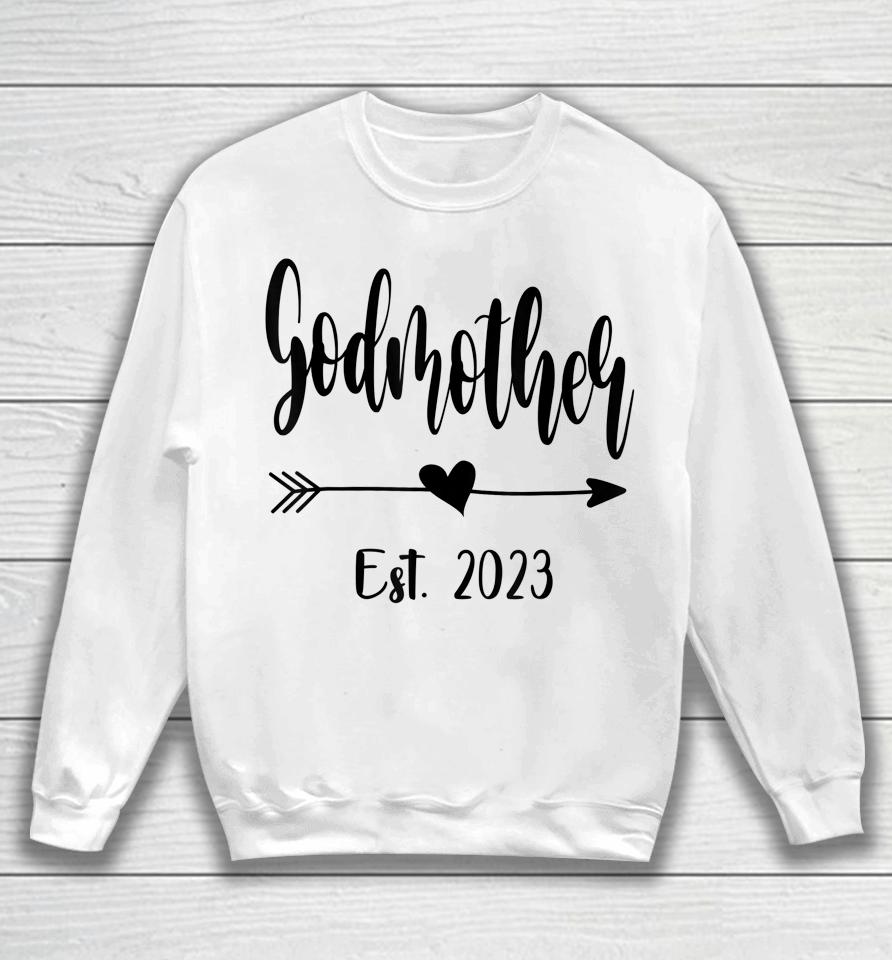 Godmother Est 2023 Promoted To Godmother 2023 Mother's Day Sweatshirt