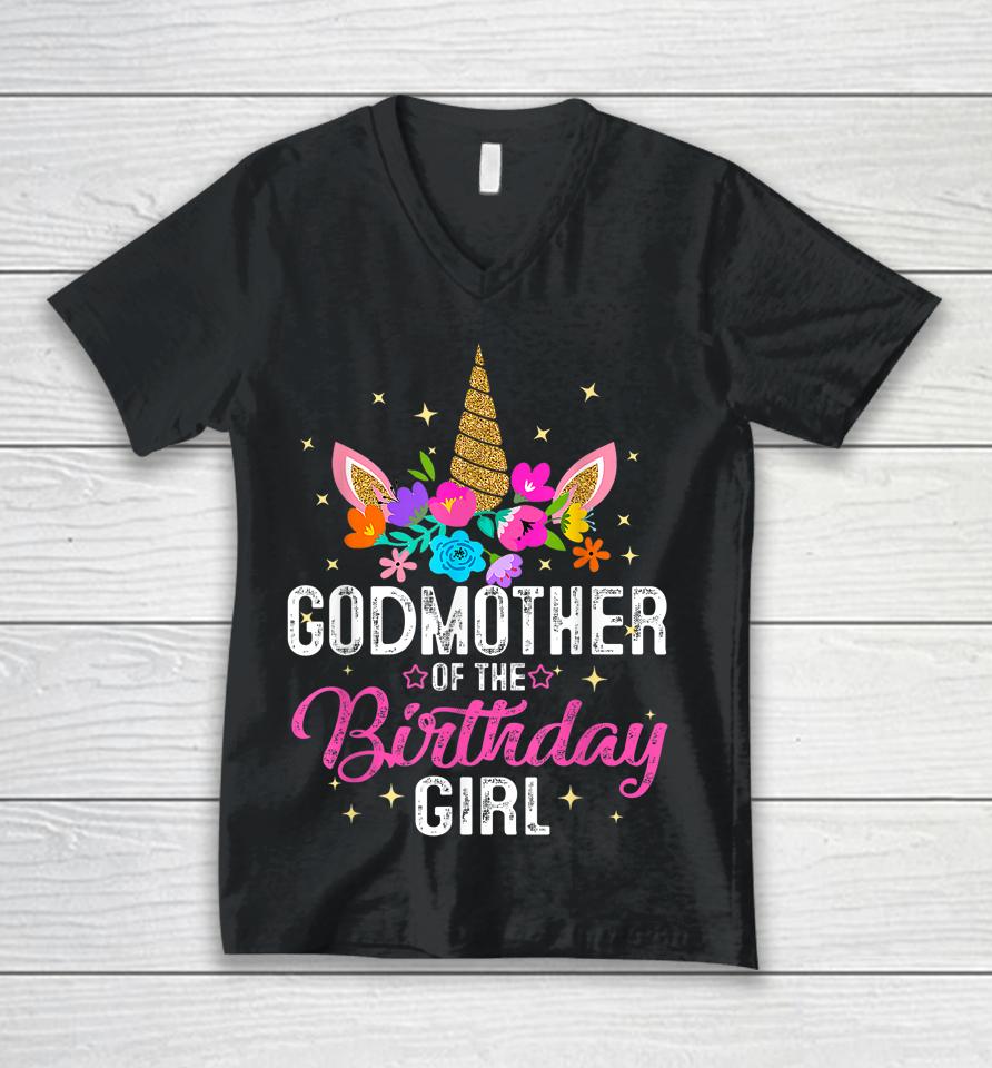 Godmother Of The Birthday Girl Mother Gift Unicorn Birthday Unisex V-Neck T-Shirt