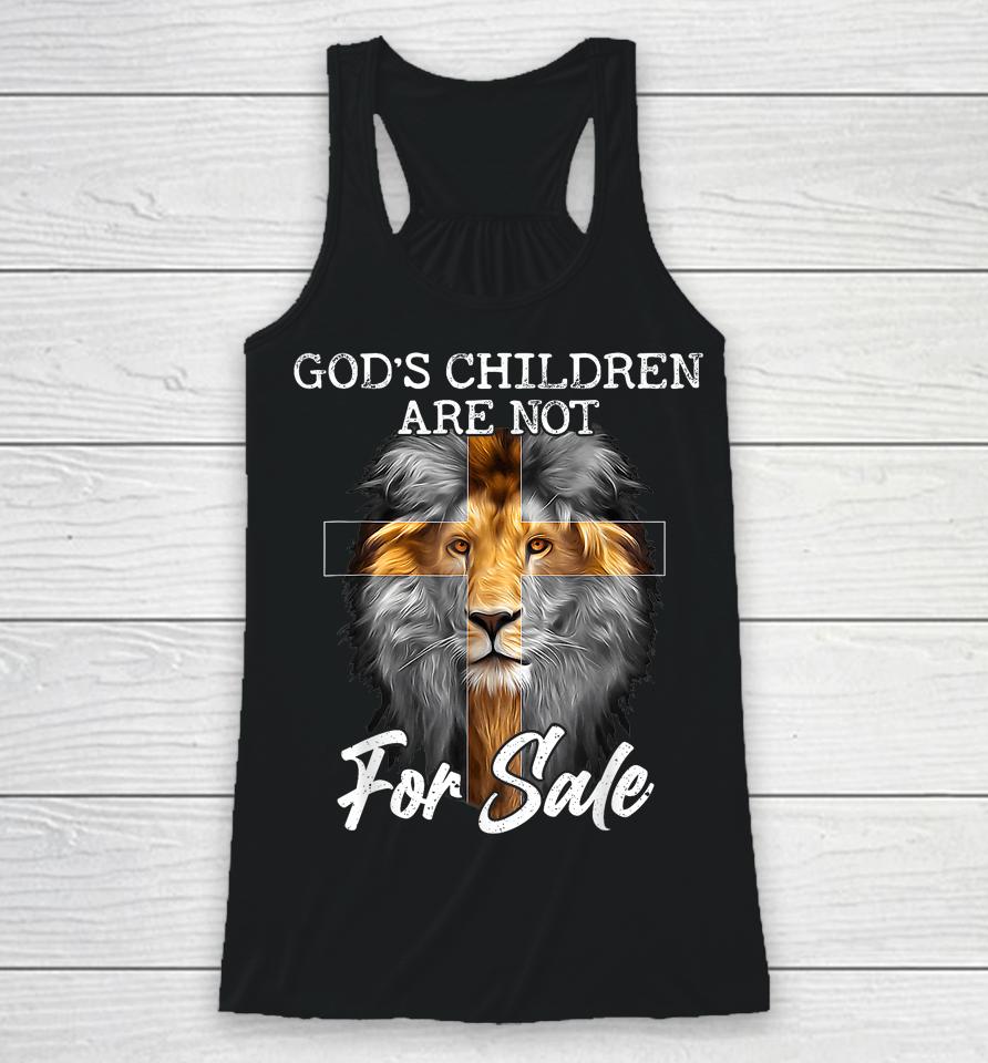 God's Children Are Not For Sale Funny Quote God's Children Racerback Tank