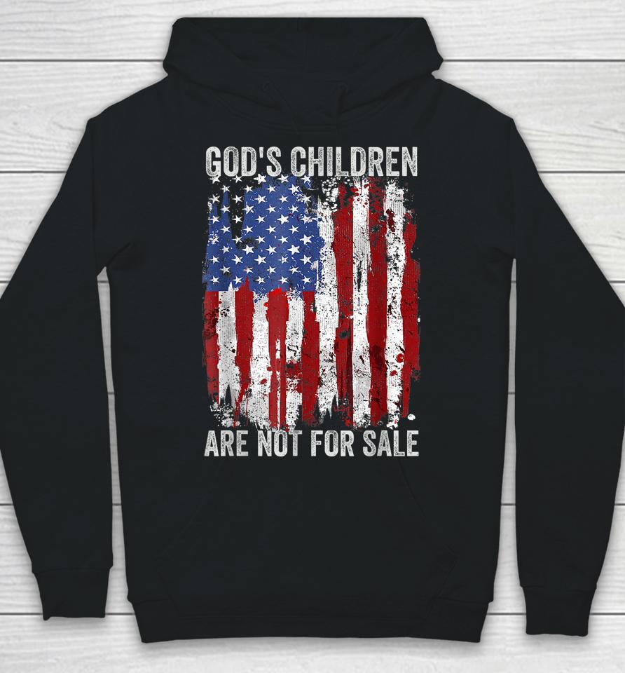 God's Children Are Not For Sale Funny Saying God's Children Hoodie