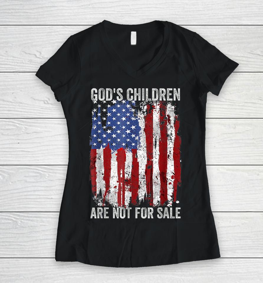 God's Children Are Not For Sale Funny Saying God's Children Women V-Neck T-Shirt