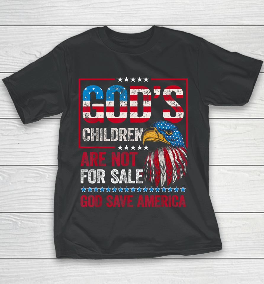 God's Children Are Not For Sale God Save America Youth T-Shirt