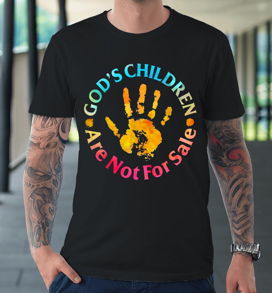 God's Children Are Not For Sale Hand Prints Premium T-Shirt