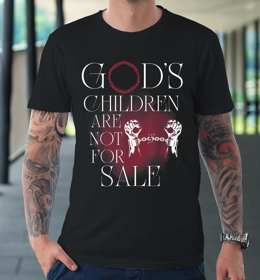 God's Children Are Not For Sale Jesus Christ Christian Premium T-Shirt