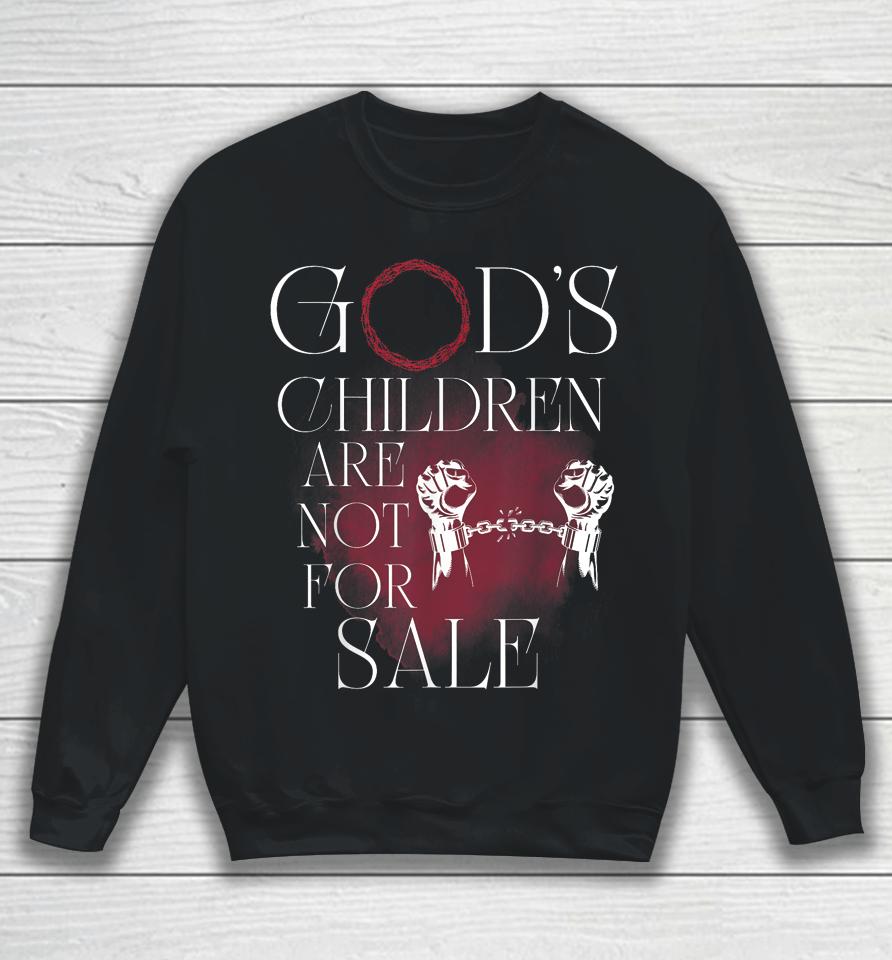 God's Children Are Not For Sale Jesus Christ Christian Sweatshirt
