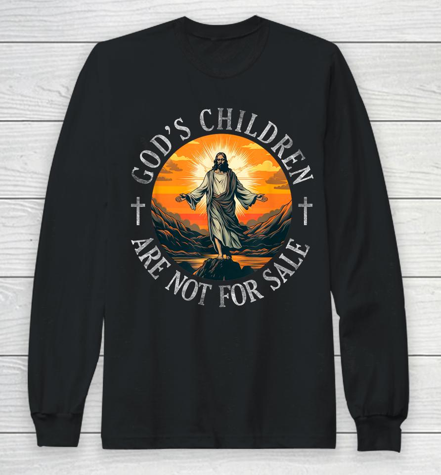 God's Children Are Not For Sale Jesus Cross Christian Long Sleeve T-Shirt