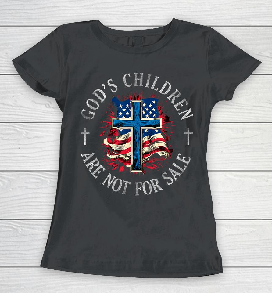 God's Children Are Not For Sale Shirt Cross Christian Women T-Shirt