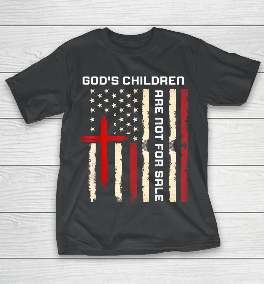 God's Children Are Not For Sale Vintage God's Children Quote T-Shirt