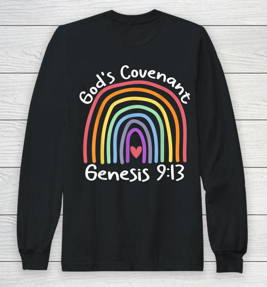 God’s Covenant Rainbow Genesis 9 13 Christian Jesus Bible Long Sleeve T-Shirt