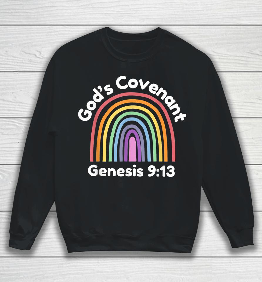 God’s Covenant Rainbow Genesis 9 13 Christian Sweatshirt