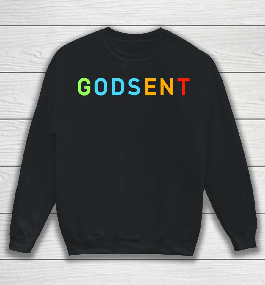 Godsent Sweatshirt