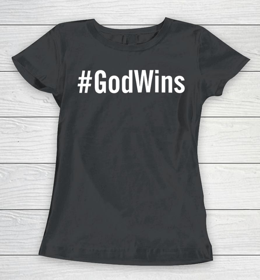 #Godwins Women T-Shirt