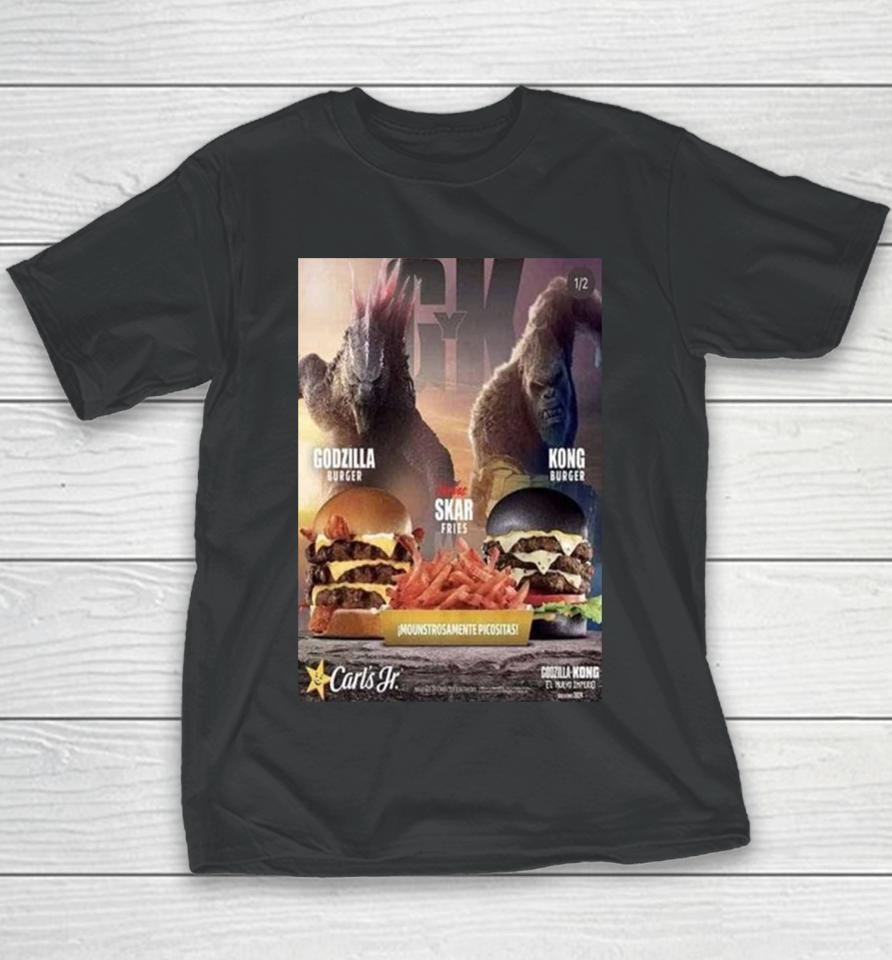 Godzilla And Kong Get Their Own Burgers At Carl’s Jr With Godzilla Burger And Kong Burger Fight With Skar King Frie Youth T-Shirt