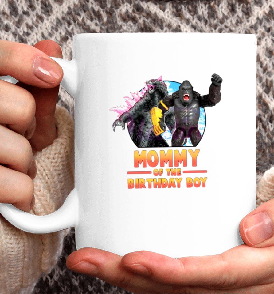 Godzilla X Kong Mommy Of The Birthday Boy Coffee Mug