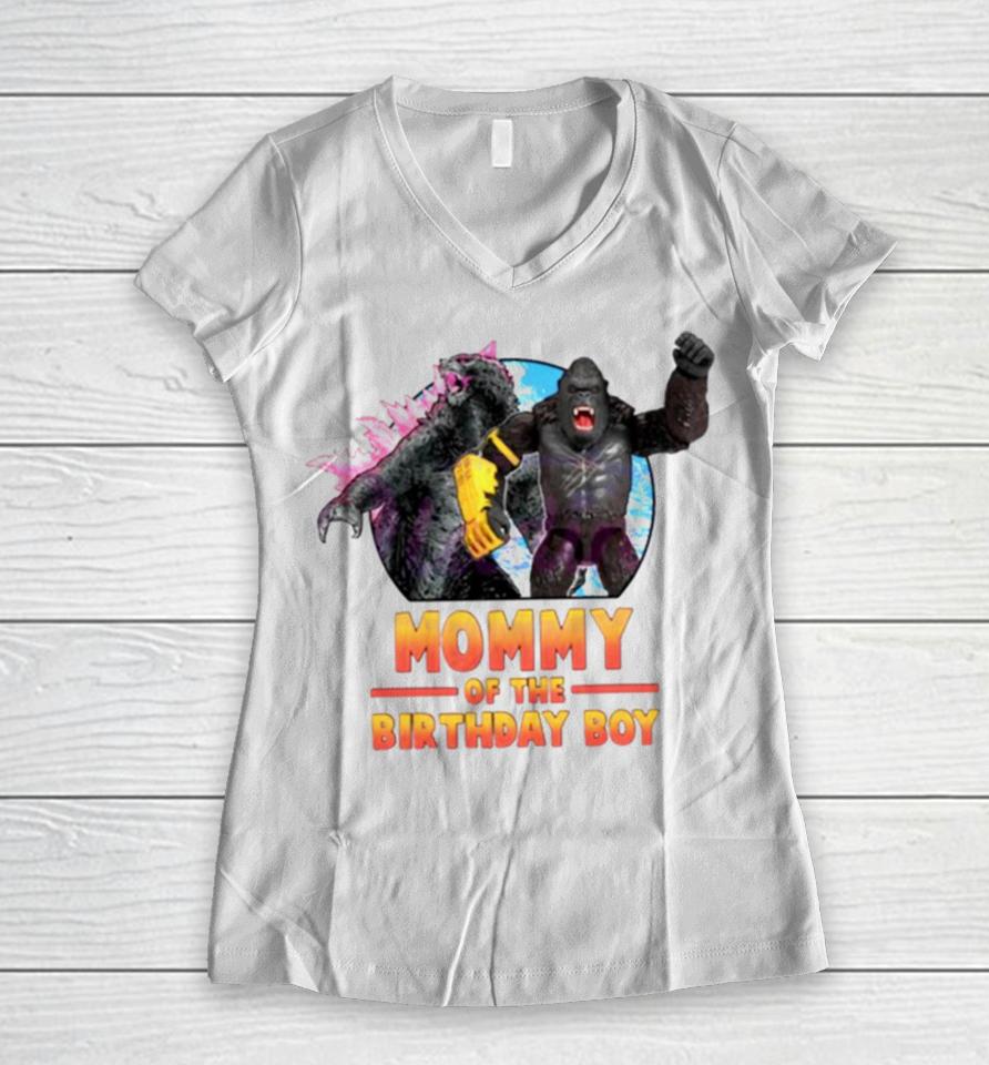 Godzilla X Kong Mommy Of The Birthday Boy Women V-Neck T-Shirt