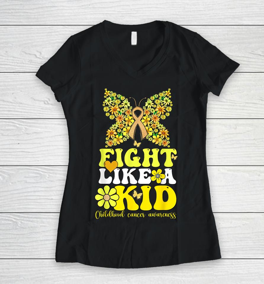 Gold Ribbon Fight Like Kids For Childhood Cancer Awareness Women V-Neck T-Shirt