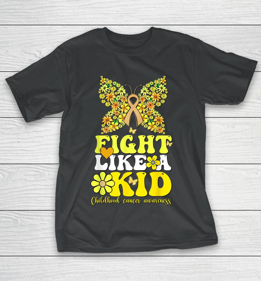Gold Ribbon Fight Like Kids For Childhood Cancer Awareness T-Shirt