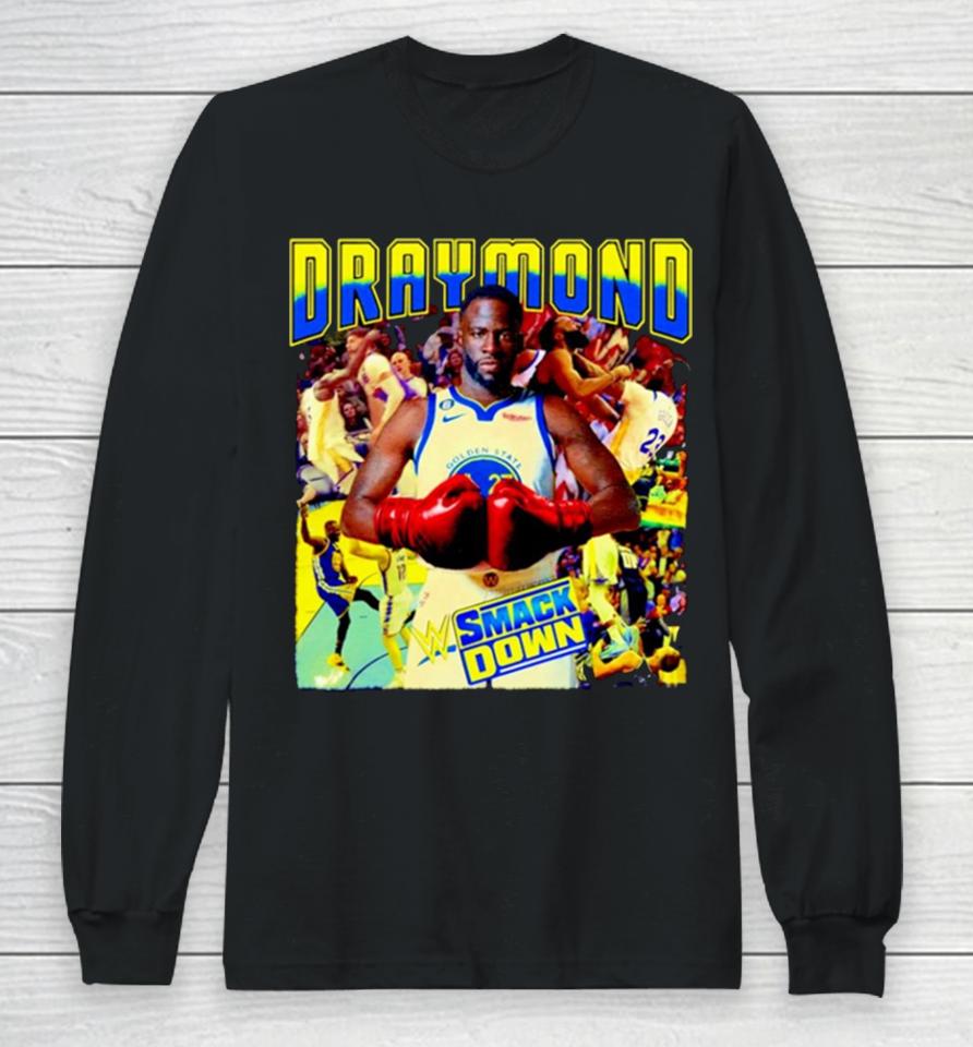 Golden State Warriors Draymond Smackdown Long Sleeve T-Shirt