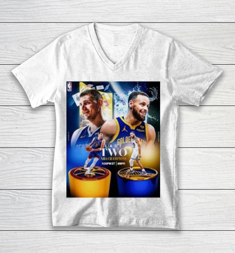 Golden State Warriors Stephen Curry Vs Denver Nuggets Nikola Jokic Last Two Nba Champions Unisex V-Neck T-Shirt