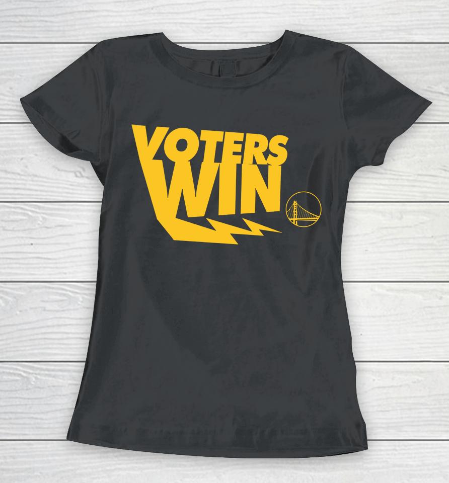 Golden State Warriors Voters Win Women T-Shirt