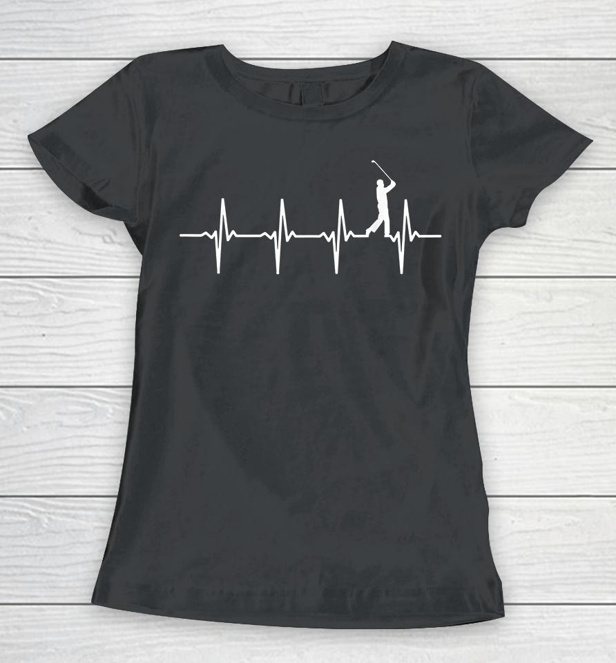 Golf Heartbeat Women T-Shirt