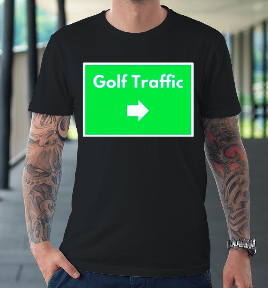 Golf Traffic Golf Week Masters Premium T-Shirt