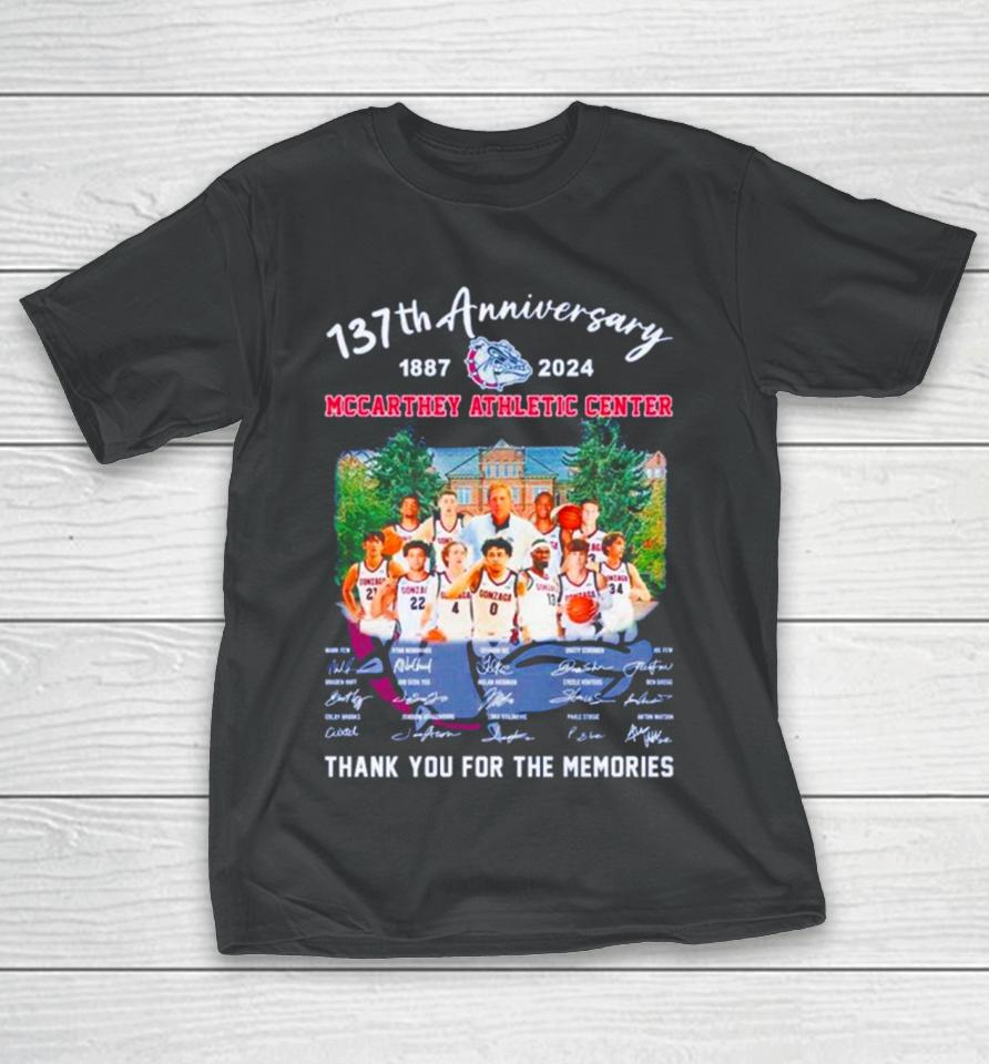 Gonzaga Bulldogs 137Th Anniversary 1887 2024 Mccarthey Athletic Center Thank You For The Memories T-Shirt