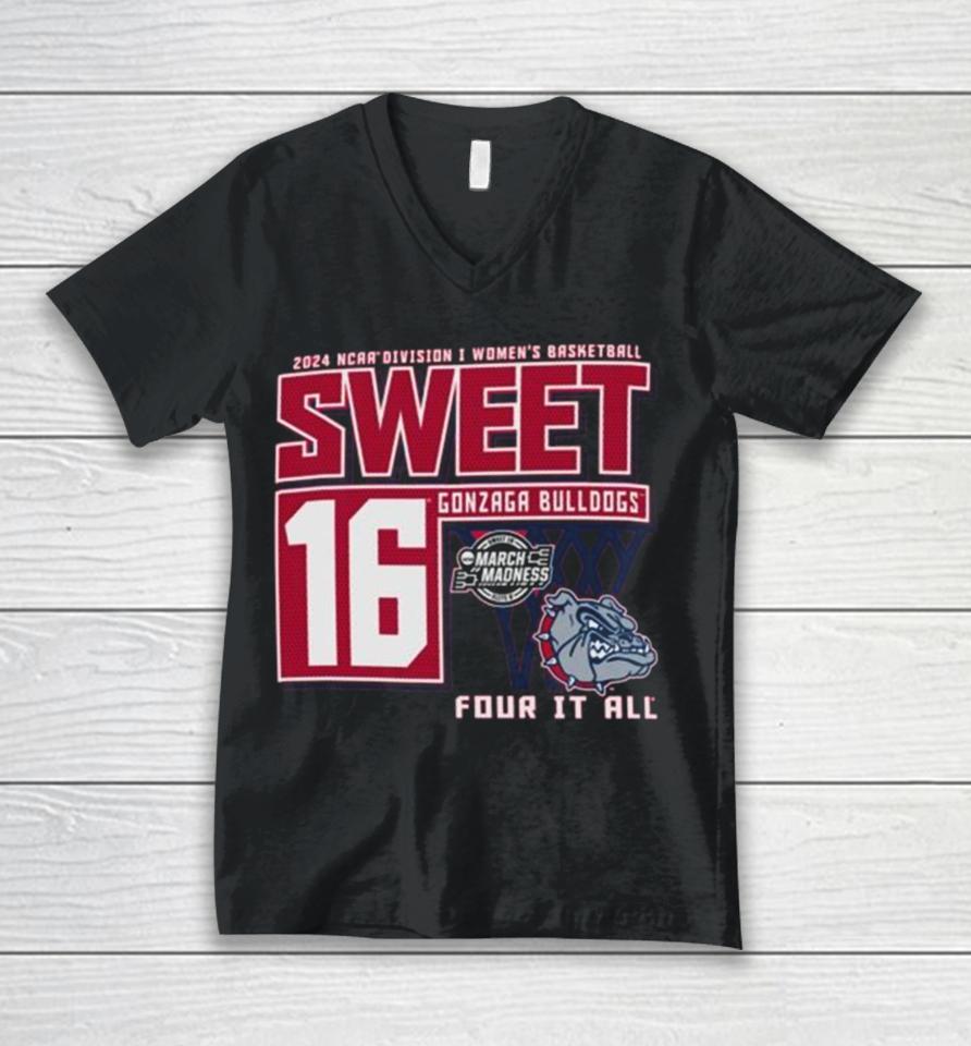 Gonzaga Bulldogs 2024 Ncaa Division I Women’s Basketball Sweet 16 Four It All Unisex V-Neck T-Shirt