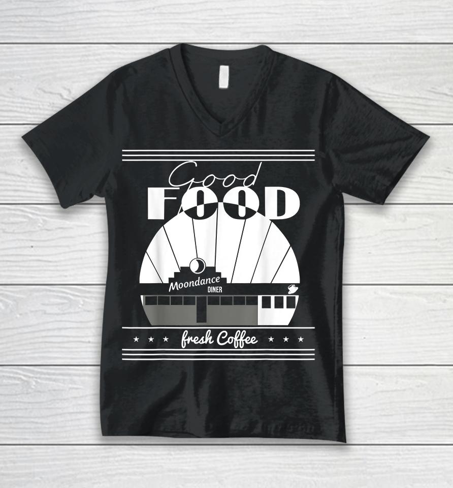 Good Food Moondances Diner Freshs Coffee Unisex V-Neck T-Shirt