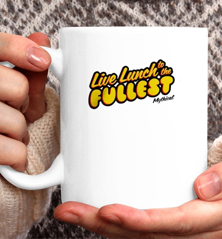 Good Mythical Morning Merch Live Lunch To The Fullest Coffee Mug