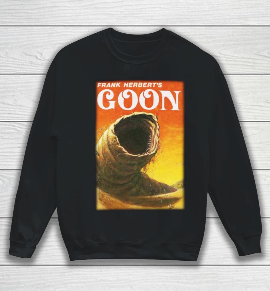 Good  Store Frank Herbert’s Goon Sweatshirt