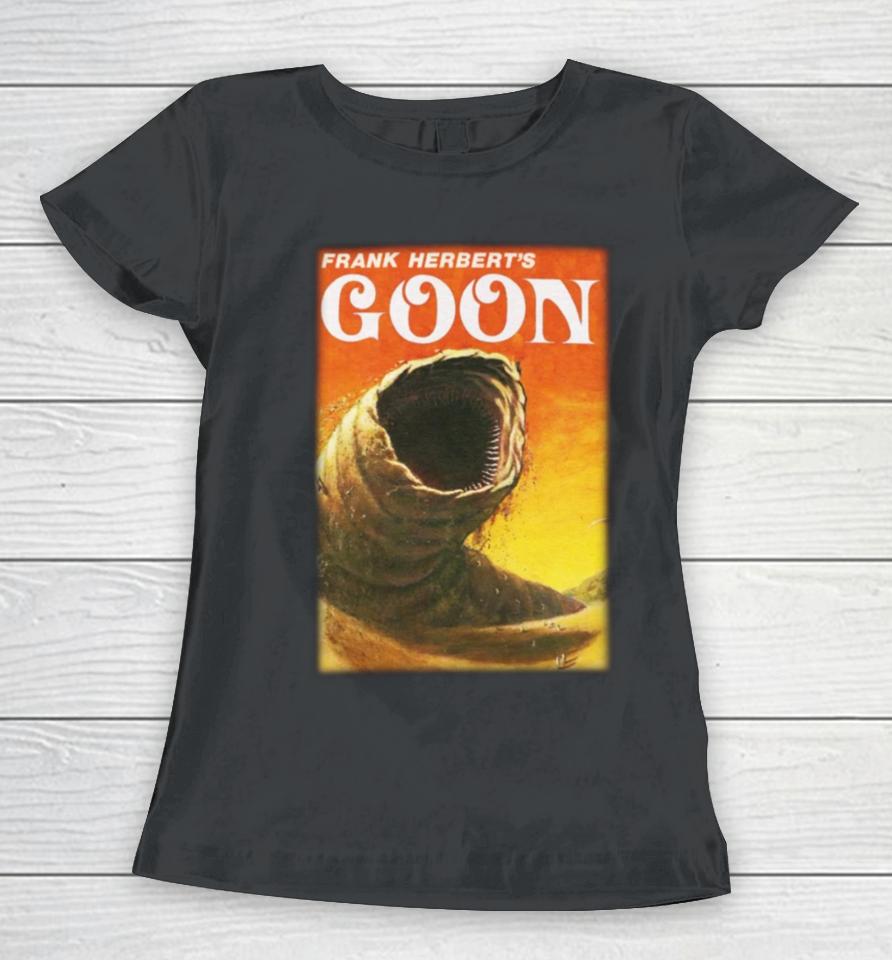 Good  Store Frank Herbert’s Goon Women T-Shirt