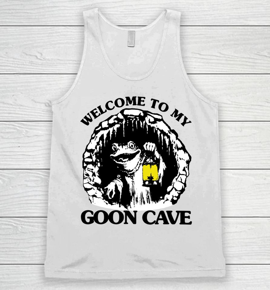 Good  Store Welcome To My Goon Cave Unisex Tank Top